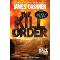 The Kill Order: The Origin of the Maze Runner