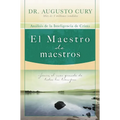 El El Maestro de Maestros: Jes��s, El Educador M��s Grande de Todos Los Tiempos