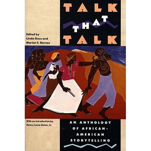 Talk That Talk: An Anthology of African-American Storytelling