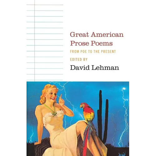 Great American Prose Poems: From Poe to the Present