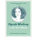 Oprah Winfrey: In Her Own Words