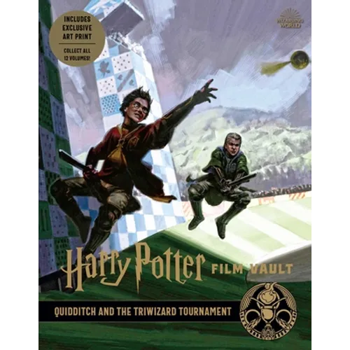 Harry Potter: Film Vault: Volume 7: Quidditch and the Triwizard Tournament