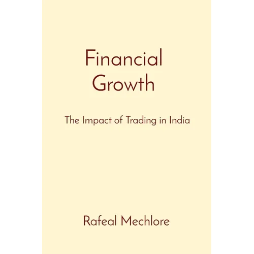 Financial Growth: The Impact of Trading in India