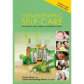 Homeopathic Self-Care: The Quick and Easy Guide for the Whole Family