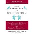 From Conflict to Connection: Transforming Difficult Conversations into Peaceful Resolutions