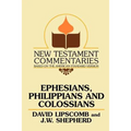 Ephesians, Philippians, and Colossians