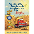 Goodnight, Goodnight, Construction Site Sticker & Activity Book
