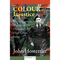 The Colour of Injustice: The Mysterious Murder of the Daughter of a High Court Judge