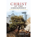 Christ at the Checkpoint: Blessed Are the Peacemakers