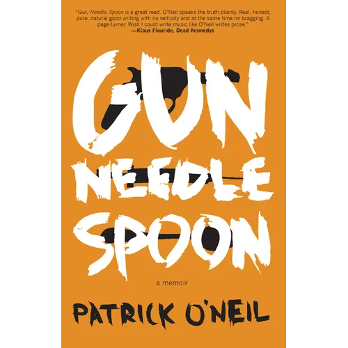 Gun, Needle, Spoon