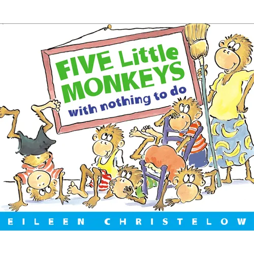 Five Little Monkeys with Nothing to Do