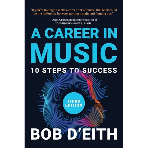 A Career in Music: 10 Steps to Success