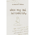 when my soul surrendered