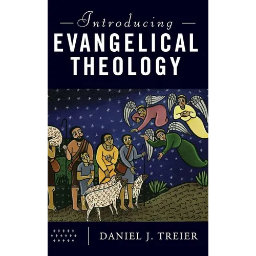 Introducing Evangelical Theology