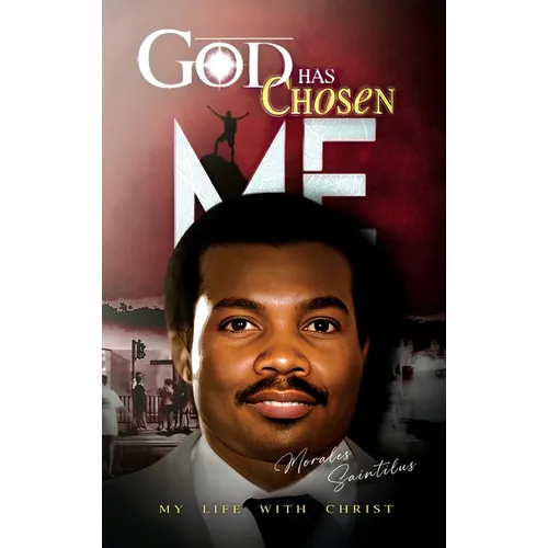 God Has Chosen Me