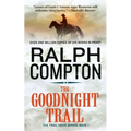 The Goodnight Trail: The Trail Drive, Book 1