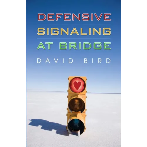 Defensive Signaling at Bridge