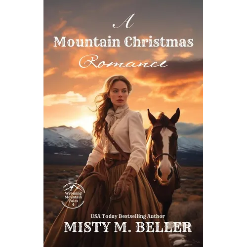 A Mountain Christmas Romance: Expanded Edition