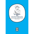 Quakers in South Carolina: Wateree and Bush River, Cane Creek, Piney Grove and Charleston Meetings.