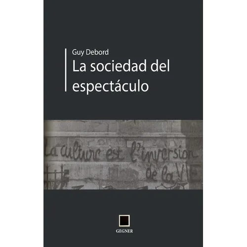 La sociedad del espectáculo