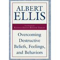 Overcoming Destructive Beliefs, Feelings, and Behaviors