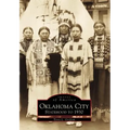 Oklahoma City: Statehood to 1930