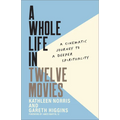 Whole Life in Twelve Movies