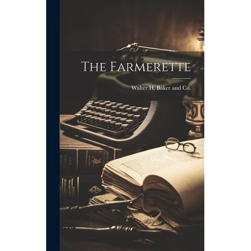 The Farmerette