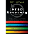 PTSD Recovery: Through Trauma & C-PTSD To Habits Of Love Daily Self-Care (3-Books-In-1): Adverse Childhood Experiences, Physical/Emotional/Sexual Abus