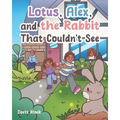Lotus, Alex, and the Rabbit That Couldn't See
