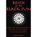 Reich of the Black Sun: Nazi Secret Weapons & the Cold War Allied Legend