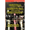Nightfall / Cassidy's Girl / Night Squad