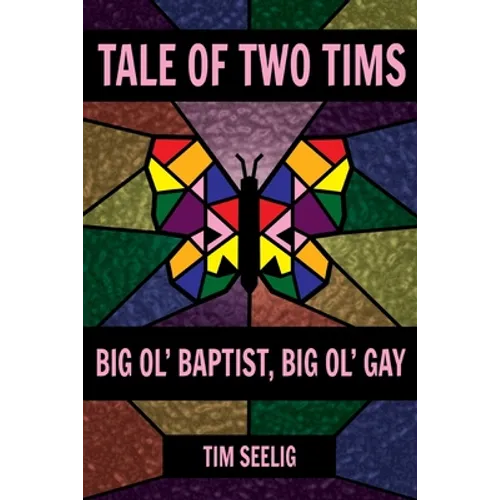 Tale of Two Tims: Big Ol' Baptist, Big Ol' Gay