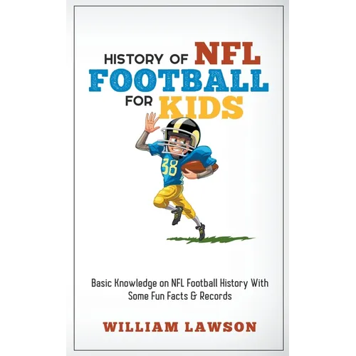 History of NFL Football for Kids