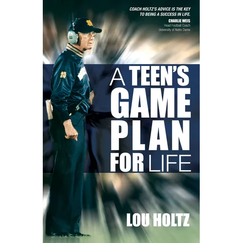 A Teen's Game Plan for Life