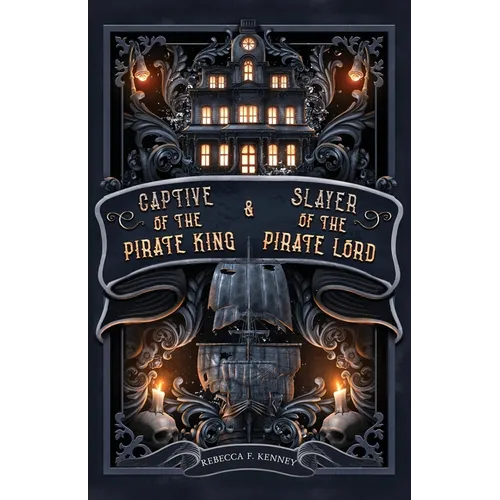 Dark Rulers Pirate Romance, Special Edition: (Captive of the Pirate King & Slayer of the Pirate Lord)