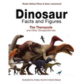 Dinosaur Facts and Figures: The Theropods and Other Dinosauriformes