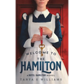 Welcome To The Hamilton: A Hotel Hamilton Novel