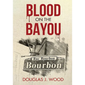 Blood on the Bayou