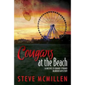 Cougars at the Beach: A Mickke D Grand Strand Murder Mystery