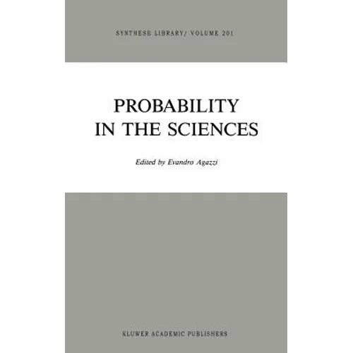 Probability in the Sciences