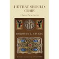 He That Should Come: A Nativity Play in One Act