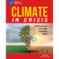Climate in Crisis: Changing Coastlines, Severe Storms, and Damaging Drought