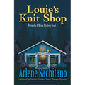 Louie's Knit Shop: A Permelia O'Brien Mystery