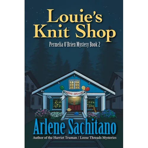 Louie's Knit Shop: A Permelia O'Brien Mystery