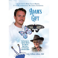Adam's Gift: The True Story of a Grieving Mother's Dive Down the Rabbit Hole and the Treasure She Discovered Within