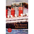 The Secret Adversary: A Tommy and Tuppence Mystery (Warbler Classics)