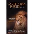 A2 Short Stories in English (Vol. 1), Learn English With Africa: Beginner Level