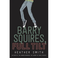 Barry Squires, Full Tilt