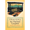 Prayers for Married Couples